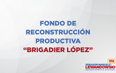 Fondo de Reconstrucción Productiva «Brigadier Estanislao López»