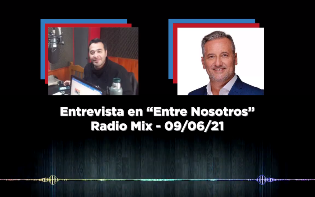 Entrevista en «Entre Nosotros» – Radio Mix